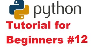 Python Tutorial for Beginners 12 - While Loop and For Loops in Python