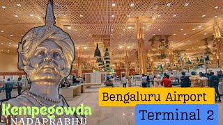 Terminal 2 of Bengaluru Airport | Kempegowda Airport | Karnataka