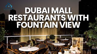 Top 15 Dubai Mall Restaurants With Fountain View | Fixing Expert