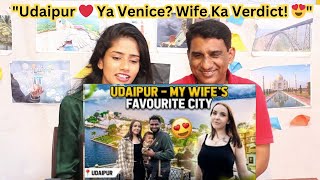 Pakistani Reactions to Is Udaipur Really the Venice of India? My Wife Thinks So!😍