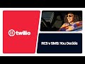 Twilio RCS Every time