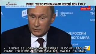 Putin: «Silvio perseguitato perché non è gay»