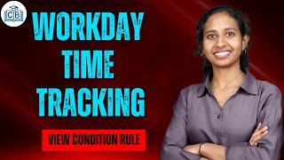 Workday Time Tracking Create Calculated Field | Workday Time Tracking Condition Rule | CyberBrainer
