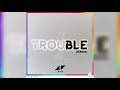 avicii trouble ft. wayne hector demo rough 2