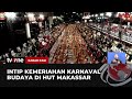 Karnaval Budaya Meriahkan HUT Kota Makassar yang ke-416 | Kabar Pagi tvOne