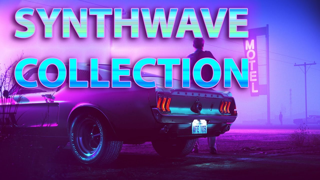 Synthwave Collection Vol.1 | Retrowave | Cyberpunk | 80s | Synthpop ...