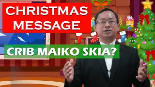 CHIRSTMAS MESSAGE | IN GARO | By Fr Jimmy T. Sangma SDB