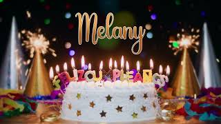 Feliz Cumpleaños 🎉 MELANY 🎉