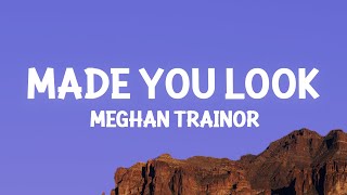 Download Lagu Meghan Trainor Made You Look... MP3 Gratis