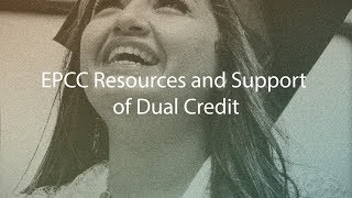 EPCC Resources and Support of Dual Credit