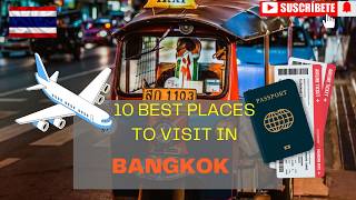 Top 10 Bangkok Travel Destinations You MUST Visit 🇹🇭