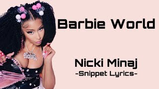 Nicki Minaj - Barbie World (Snippet Lyrics)