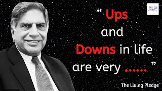 Top Motivational Quotes By Ratan Tata That Will Inspire You To Succeed | Part 1 | The Living Pledge