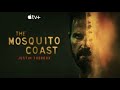 The Mosquito Coast||2021||Apple TV+