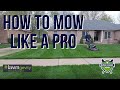 How to Mow Like a Pro