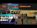 Trip Report | LOT Polish Airlines | Warsaw - Baku | Boeing B737-800 | (BUSINESS)