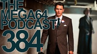 MEGA64 PODCAST: EPISODE 384