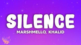 Marshmello - Silence ft. Khalid