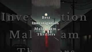 Best Malayalam Investigation thriller movies | #shortvideo #shorts  #shotsfeed