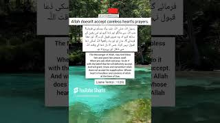 Remember! Allah does not accept careless heart prayers. #youtube #ytshorts #youtubeshorts #viral