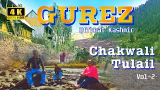 Kashmir | Gurez Valley | Gurez | Tulail | Chakwali | Hotel Grand Gurez | Offbeat Kashmir | 4K 60 fps