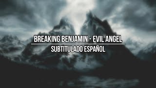 Breaking Benjamin - Evil Angel (Sub. Español)