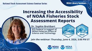 Increasing the Accessibility of NOAA Fisheries Stock Assessment Reports