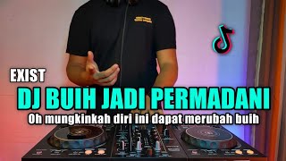 DJ BUIH JADI PERMADANI VIRAL TIKTOK TERBARU 2021 FULL BASS | OH MUNGKINKAH DIRI INI DAPAT MERUBAH