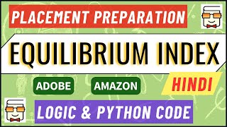 Equilibrium Index in Array | Data Structure & Algorithms | Placement Coding Interview (Question 11)