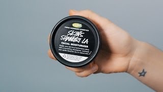 LUSH Moisturizers: Skin's Shangri La