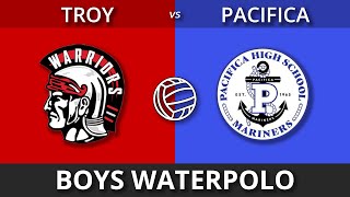 Troy High School Boys Water Polo v Pacifica