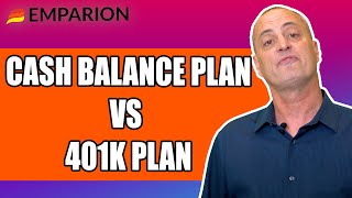 Cash Balance Plan vs 401K: Which is the Best Plan & How do They Compare?