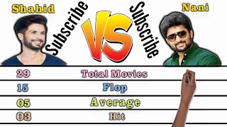 Shahid Kapoor Vs Nani Comparison