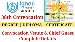 IGNOU 38th Degree Convocation Notice Released 🔥 Convocation Date Venue And Chief Guest Complete Info