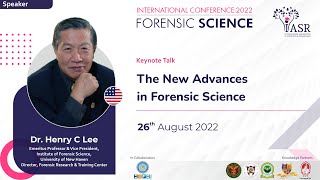 The New Advances in Forensic Science | Dr. Henry Lee