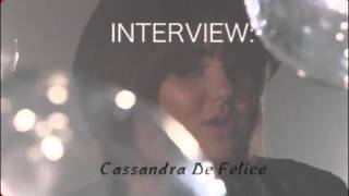 Interview with Cassandra De Felice