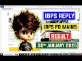 📢 ibps po mains result 2024 official ibps today s worst call reply 📊