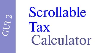 12.01 Scrollable Tax Calculator class | Starting Out With Java (Fifth Edition)