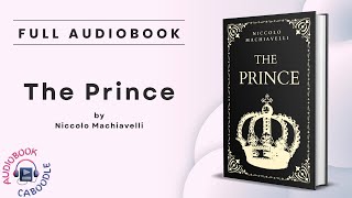 The Prince by Niccolo Machiavelli - Full Audiobook