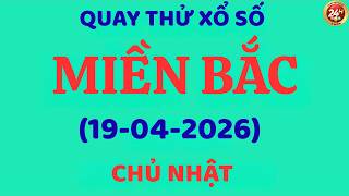 Quay Thử Xổ Số Miền Bắc Hôm Nay 19/04/2026. XS Thái Bình.