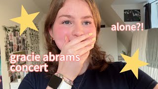 going to a concert alone for the first time!! (GRACIE ABRAMS!!!)