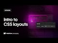 Intro to CSS layouts (flex, grid, block, none, inline-grid, inline-flex) — Webflow tutorial