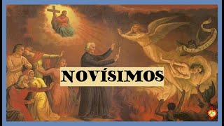 🚩 26. Vigésimo sexto día.  🚩Breves meditaciones sobre los novísimos.