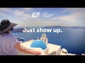 Want to travel? Just show up.  | EF Go Ahead Tours