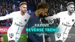 ✨LEVEL UP YOUR EDITS:REVERSE TREND TUTORIAL ON CAPCUT!!!/#2