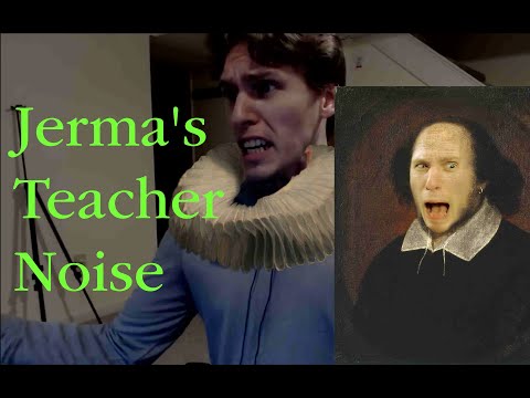 Jerma S Teacher Noise But It S Dubbed In Shakespeare English Jerma