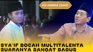 SYA'IF BOCIL MULTITALENTA❗SUARANYA KEREN BANGET || KH ANWAR ZAHID