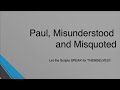 preview paul misunderstood and misquoted