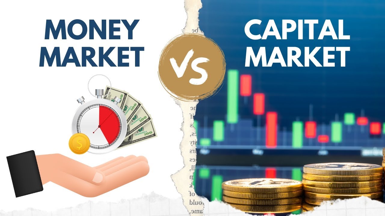 Difference Between Money Market And Capital Market - YouTube