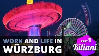 Work and Life in Würzburg // Part 1 ★ Kiliani ★